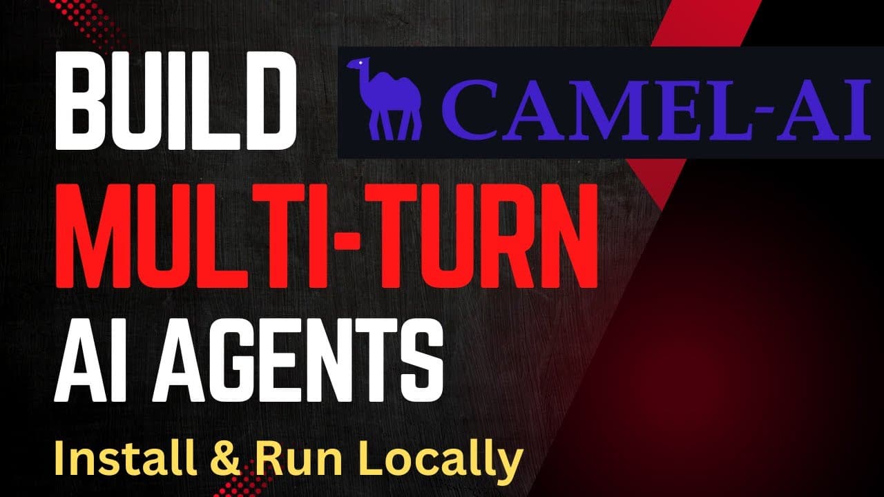 Build Multi-Turn Advanced AI Agents with CAMEL-AI