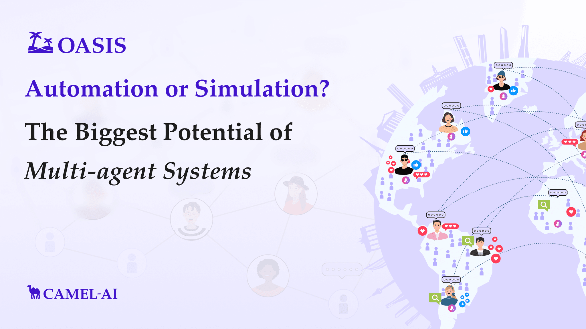 Project OASIS: Automation or Simulation? - The Biggest Potential of Multi-agent systems